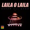 Zafar Ali Khan - Laila O Laila